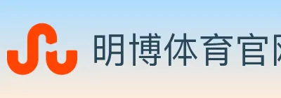 明博体育官网 Logo
